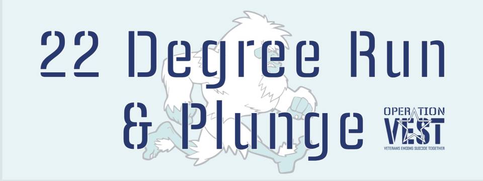 2nd Annual 22 Degree Run & Plunge